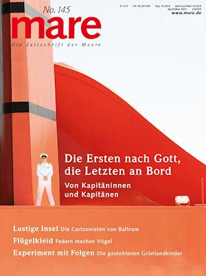 Cover for Nikolaus Gelpke · Mare - Die Zeitschrift Der Meere / No. 145 / Von Kapitäninnen Und Kapitänen (Paperback Book) (2022)