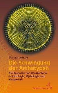 Cover for Künne · Die Schwingung der Archetypen (Bog)