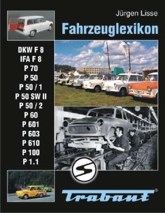 Cover for Lisse · Fahrzeuglexikon Trabant (Book)
