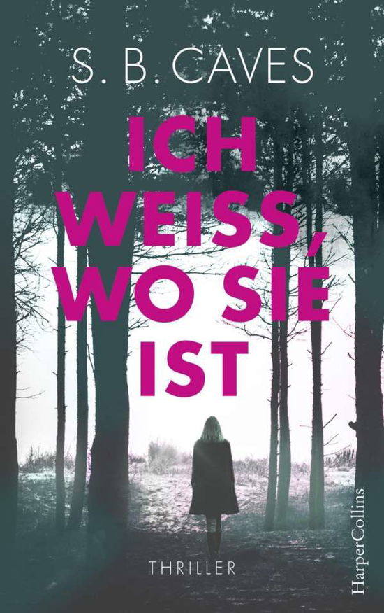 Cover for Caves · Ich weiß, wo sie ist (Book)