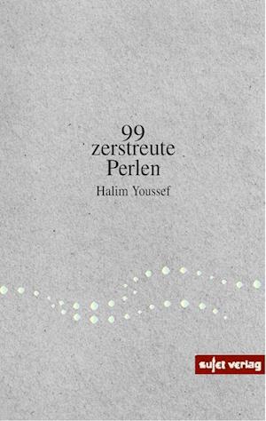 Cover for Halim Youssef · 99 zerstreute Perlen (Book) (2023)