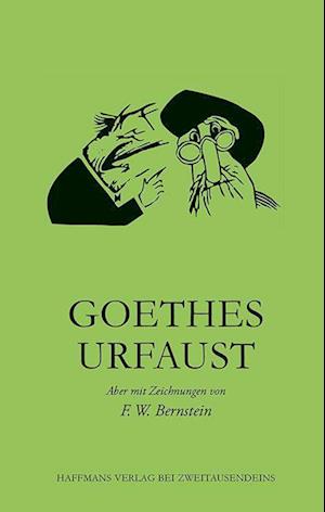 Goethes Urfaust. - Johann Wolfgang von Goethe - Books - Zweitausendeins - 9783963181344 - June 23, 2022