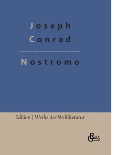 Cover for Joseph Conrad · Nostromo (Hardcover Book) (2022)