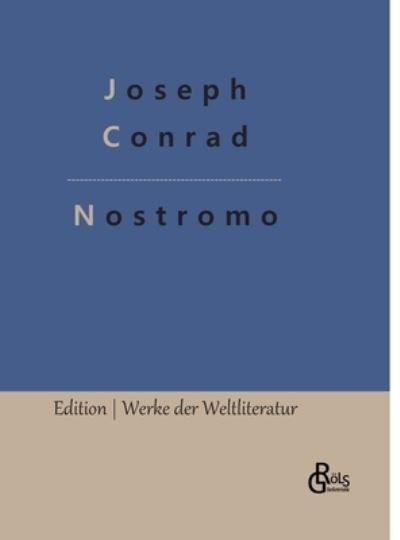 Cover for Joseph Conrad · Nostromo (Gebundenes Buch) (2022)