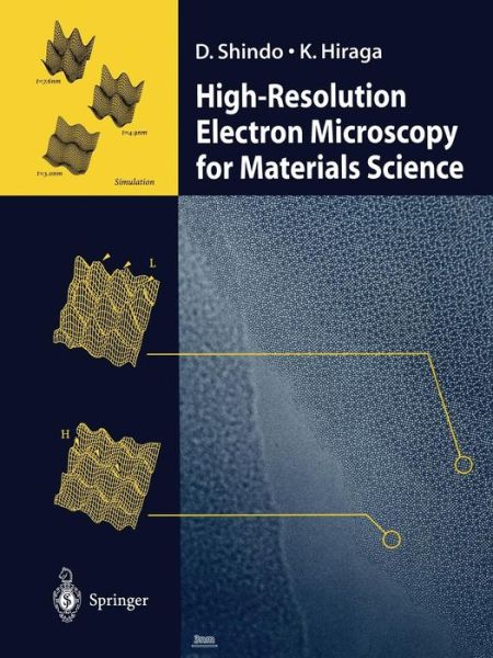 High-Resolution Electron Microscopy for Materials Science - Daisuke Shindo - Książki - Springer Verlag, Japan - 9784431702344 - 1 września 1998