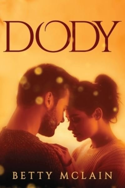 Cover for Betty McLain · Dody (Paperback Book) (2021)