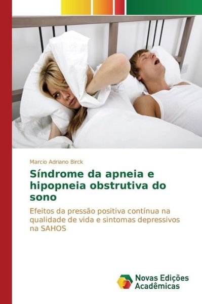 Cover for Birck Marcio Adriano · Sindrome Da Apneia E Hipopneia Obstrutiva Do Sono (Paperback Book) (2015)