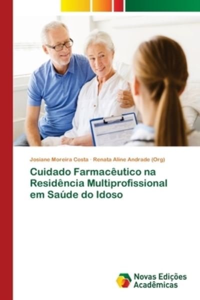 Cover for Costa · Cuidado Farmacêutico na Residênci (Bok) (2018)