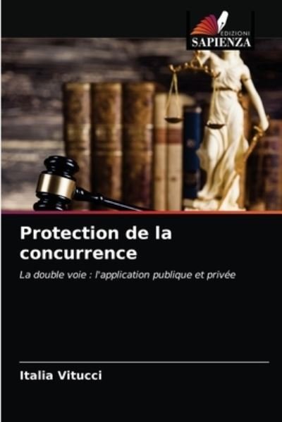 Cover for Italia Vitucci · Protection de la concurrence (Paperback Book) (2021)