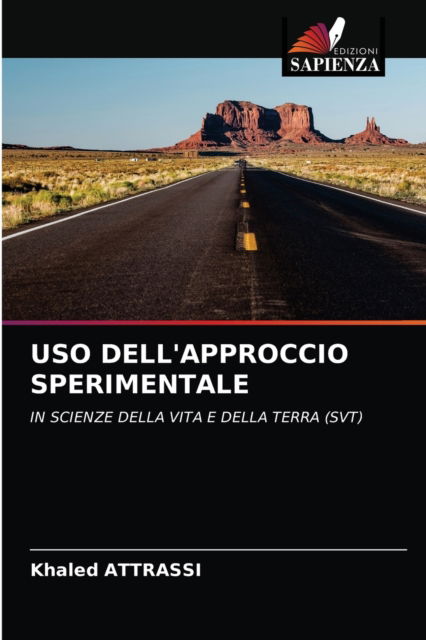 Cover for Khaled Attrassi · USO Dell'approccio Sperimentale (Paperback Book) (2021)