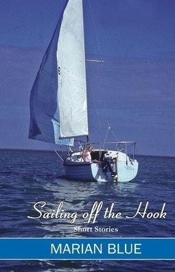 Cover for Marian Blue · Sailing Off the Hook (Paperback Book) (2020)