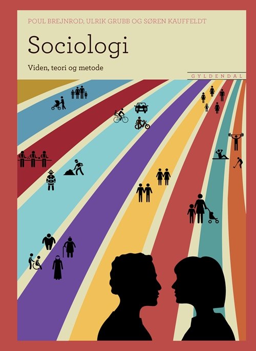 Cover for Poul Brejnrod; Ulrik Grubb; Søren Kauffeldt Larsen · Sociologi (Sewn Spine Book) [2.º edición] (2017)