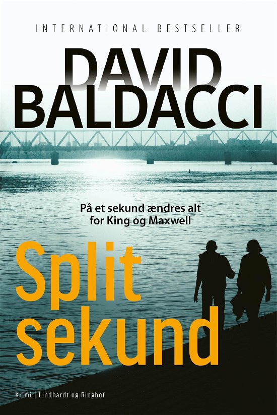 King og Maxwell: Splitsekund - David Baldacci - Books - Lindhardt og Ringhof - 9788711994344 - January 12, 2021