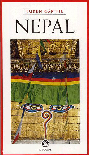 Cover for Søren Lauridsen Kaj Halberg · Politikens Turen går til¤Politikens rejsebøger: Turen går til Nepal (Heftet bok) [4. utgave] (2005)
