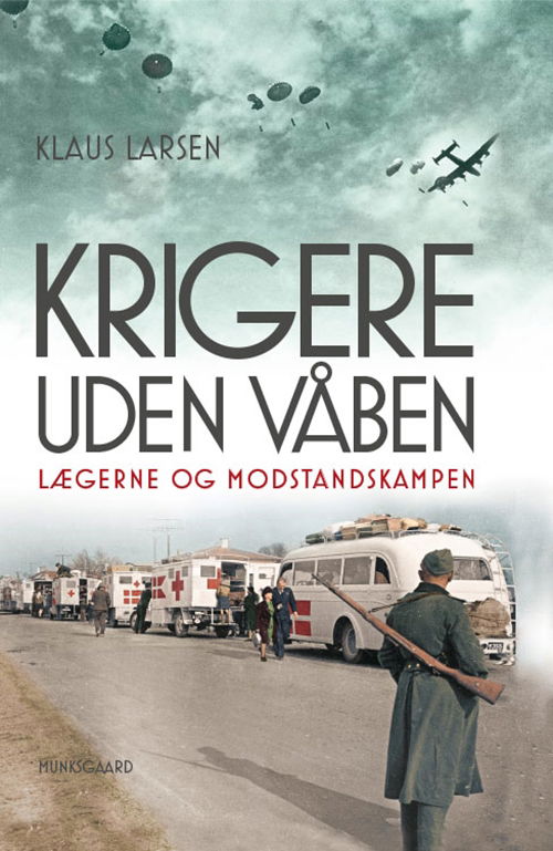 Cover for Klaus Larsen · Krigere uden våben (Indbundet Bog) [1. udgave] (2019)