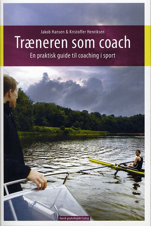Cover for Kristoffer Henriksen Jakob Hansen · Træneren som coach (Sewn Spine Book) [1st edition] (2009)