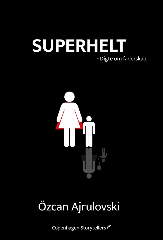 Cover for Özcan Ajrulovski · Superhelt (Paperback Book) [1º edição] (2022)