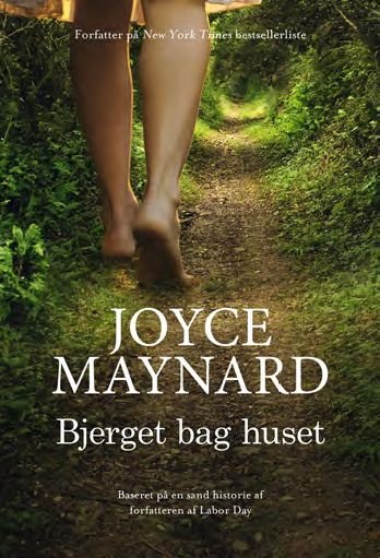 Cover for Joyce Maynard · Bjerget Bag Huset (Gebundesens Buch) (2016)