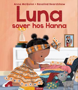 Cover for Anna McQuinn · Luna sover hos Hanna (Inbunden Bok) [1:a utgåva] (2023)