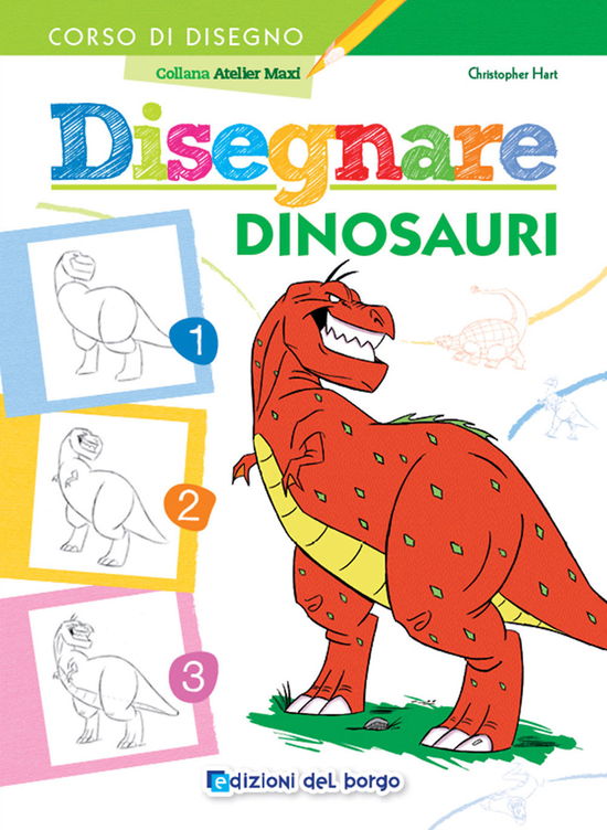 Cover for Christopher Hart · Disegnare Dinosauri. Ediz. A Colori (Book)