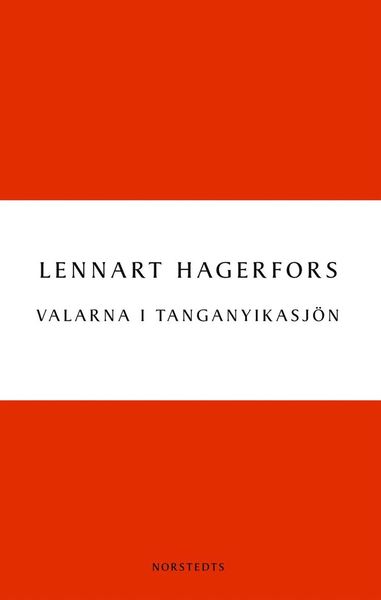 Cover for Lennart Hagerfors · Digitala klassiker: Valarna i Tanganyikasjön (Book) (2010)