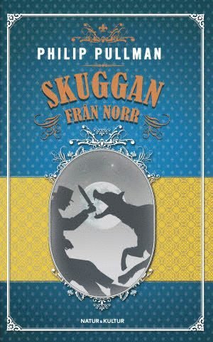 Cover for Philip Pullman · Skuggan från norr (Paperback Bog) (2008)
