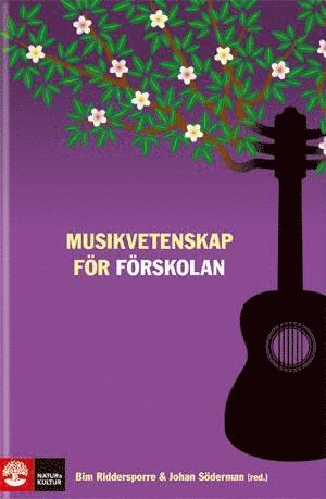 Cover for Riddersporre Bim (red.) · Musikvetenskap för förskolan (Gebundesens Buch) (2012)