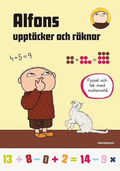 Alfonsprodukter: Alfons upptäcker och räknar - Karin Johansson - Książki - Rabén & Sjögren - 9789129729344 - 4 czerwca 2021