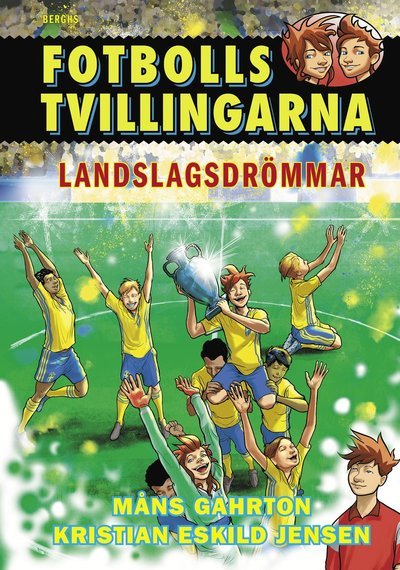 Cover for Måns Gahrton · Fotbollstvillingarna: Landslagsdrömmar (Innbunden bok) (2021)