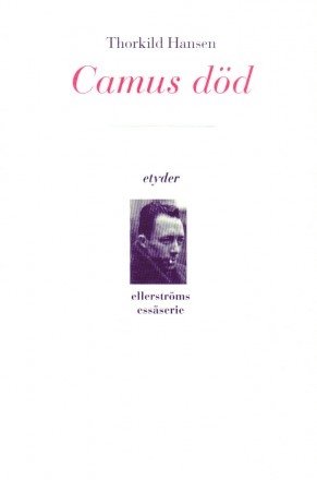 Cover for Thorkild Hansen · Camus död (Bok) (2006)