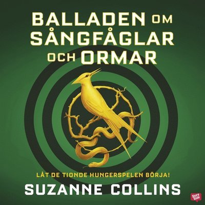 Cover for Suzanne Collins · Hungerspelen: Balladen om sångfåglar och ormar (Hörbuch (MP3)) (2020)
