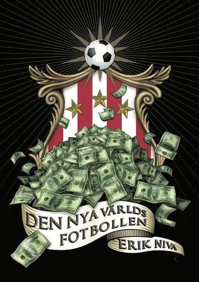 Cover for Erik Niva · Den nya världsfotbollen (Book) (2008)