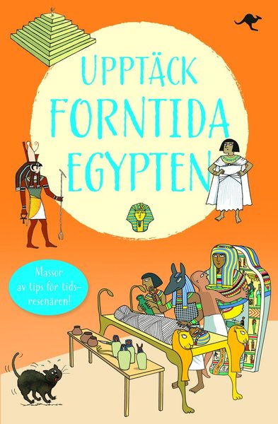 Cover for Katja Tydén · Upptäck: Upptäck forntida Egypten : en reseskildring av Merymin (Bound Book) (2014)