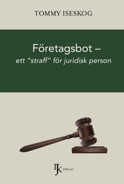 Cover for Tommy Iseskog · Företagsbot : ett ?straff? för juridisk person (Book) (2020)