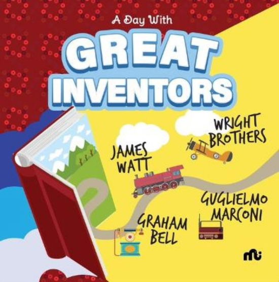 Cover for Moonstone Moonstone · Day With Great Inventors: Alexander Graham Bell, Marconi, Wright Brothers and James Watt (Paperback Book) (2023)