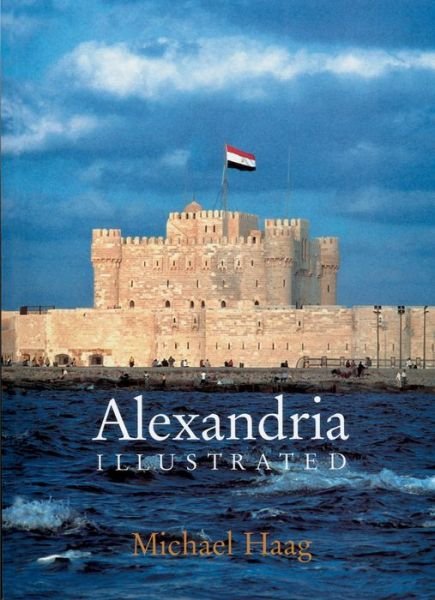 Cover for Michael Haag · Alexandria Illustrated (Pocketbok) [Revised edition] (2004)