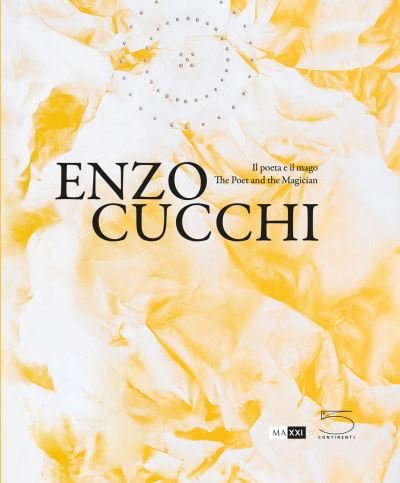 Cover for Enzo Cucchi: The Poet and the Magician (Hardcover Book) (2023)