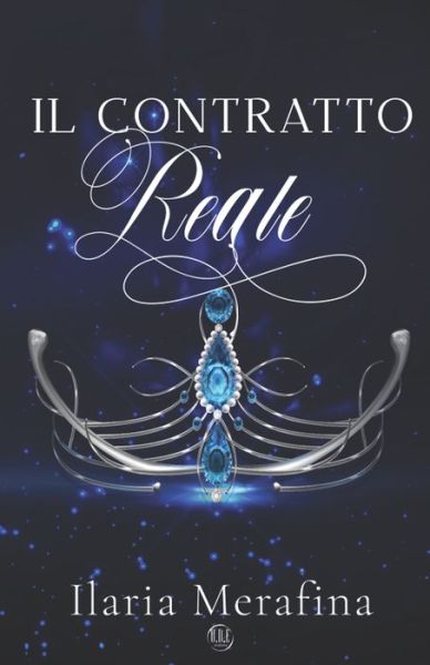 Cover for Ilaria Merafina · Il contratto reale (Taschenbuch) (2021)