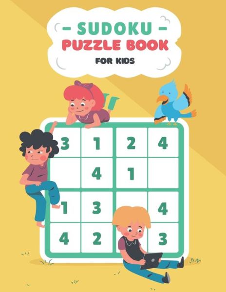 Cover for Reedwood Art Publishing · Sudoku Puzzle Book For Kids Ages 6-12: 900 Easy to Hard Sudoku Puzzles For Kids And Beginners 4x4, 6x6 and 9x9, With Solutions (Pocketbok) (2022)