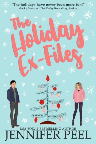 Cover for Jennifer Peel · The Holiday Ex-Files (Paperback Book) (2021)