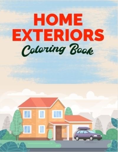 Cover for Aayat Publication · Home Exteriors Coloring Book (Pocketbok) (2020)