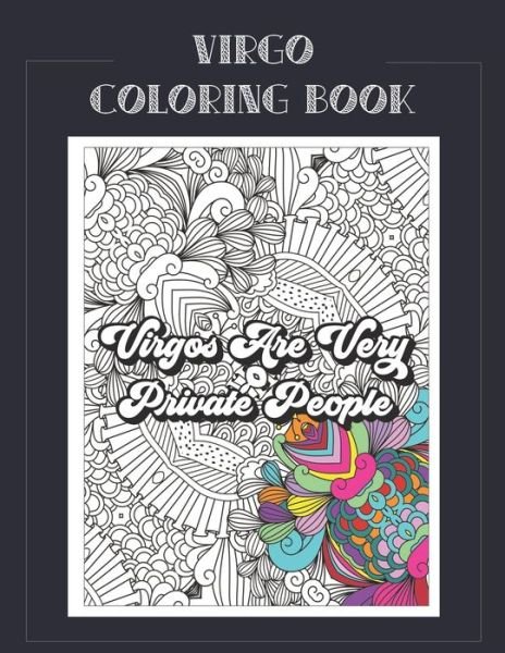 Virgo Coloring Book - Summer Belles Press - Books - Independently Published - 9798580665344 - December 12, 2020