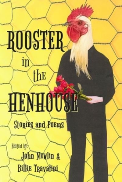 John Newlin · Rooster in the Henhouse (Paperback Bog) (2020)