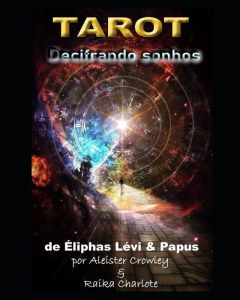 Cover for Eliphaz Levi · Tarot Decifrando sonhos (Paperback Book) (2020)