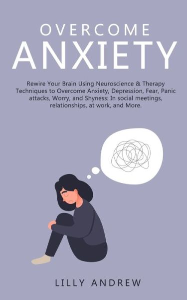 Cover for Lilly Andrew · Overcome Anxiety (Paperback Book) (2020)