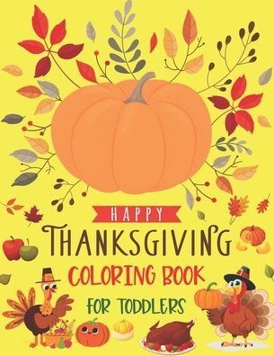Cover for Xotil Press · Thanksgiving Coloring Book for Toddlers (Pocketbok) (2020)