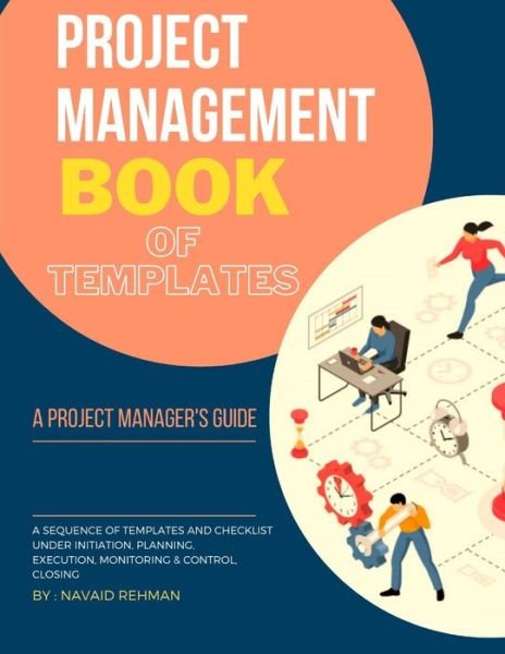 Cover for Navaid Ur Rehman · Project Management Book of Templates (Paperback Book) (2021)