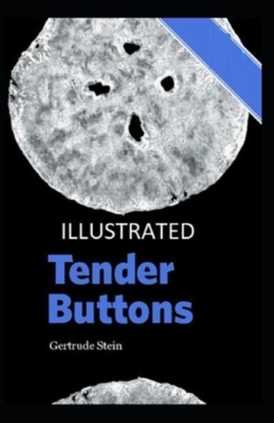 Cover for Gertrude Stein · Tender Buttons illustrated (Paperback Book) (2021)