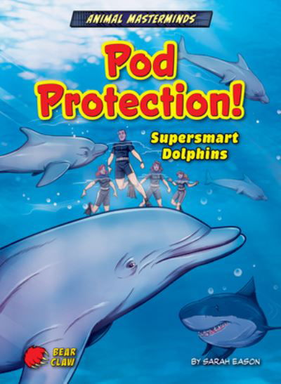 Cover for Sarah Eason · Pod Protection! (Bok) (2023)