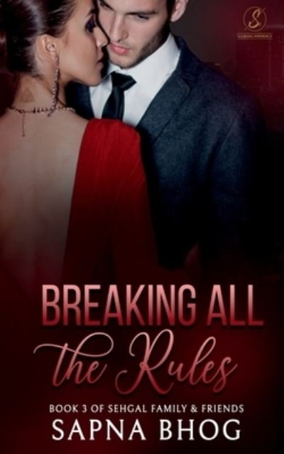 Cover for Sapna Bhog · Breaking All the Rules (Paperback Book) (2022)